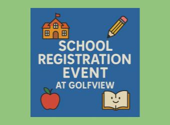 Golfview Registration Event Tomorrow/ Evento de registro de Golfview mañana